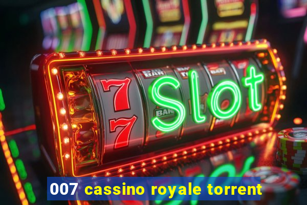 007 cassino royale torrent